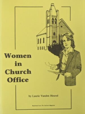 Women in Church Office - Laurie Vanden Heuvel