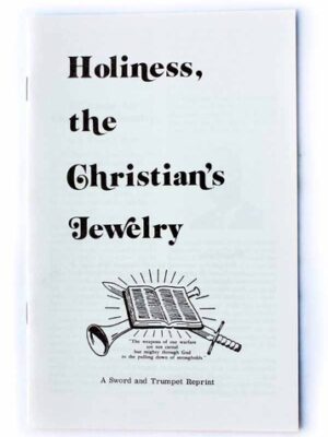 Holiness, The Christian’s Jewelry