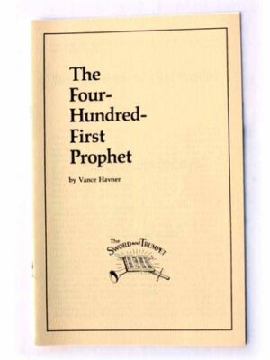 The Four-Hundred-First Prophet - Vance Hoover
